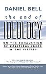 Cover of 'The End Of Ideology' by Daniel Bell