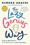 Cover of 'The Lazy Genius Way' by Kendra Adachi