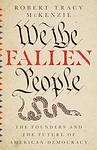 Cover of 'We The Fallen People' by Robert Tracy McKenzie