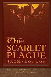 Cover of 'The Scarlet Plague' by Jack London