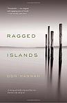 Cover of 'Ragged Islands' by Don Hannah