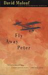 Cover of 'Fly Away Peter' by David Malouf