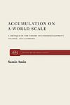 Cover of 'Accumulation On A World Scale' by Samir Amin