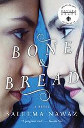 Cover of 'Bone And Bread' by Saleema Nawaz