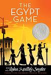 Cover of 'The Egypt Game' by Zilpha Keatley Snyder