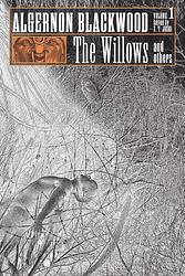 Cover of 'The Willows And Other Queer Tales' by Algernon Blackwood