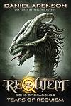 Cover of 'Tears Of Requiem' by Daniel Arenson