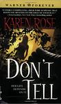 Cover of 'Don't Tell' by Karen      Rose