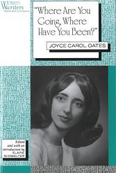 Cover of 'Where Are You Going, Where Have You Been?' by Joyce Carol Oates