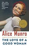 Cover of 'The Love of a Good Woman' by Alice Munro