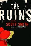 Cover of 'The Ruins' by Scott Smith