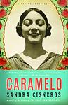 Cover of 'Caramelo' by Sandra Cisneros