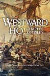 Cover of 'Westward Ho!' by Charles Kingsley