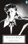 Cover of 'The Complete Poems of Marianne Moore' by Marianne Moore