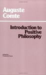Cover of 'Introduction To Positive Philosophy' by Auguste Comte