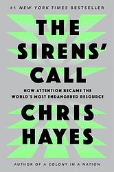 Cover of 'The Sirens' Call' by Chris Hayes