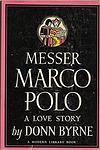 Cover of 'Messer Marco Polo' by Donn Byrne