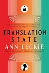 Cover of 'Translation State' by Ann Leckie