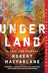 Cover of 'Underland' by Robert Macfarlane