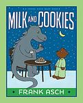 Cover of 'Milk And Cookies' by Frank Asch