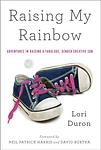 Cover of 'Raising My Rainbow' by Lori Duron