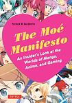 Cover of 'The Moe Manifesto' by Patrick W. Galbraith