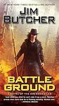 Cover of 'Battle Ground' by Jim Butcher