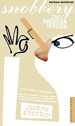Cover of 'Snobbery' by Joseph Epstein