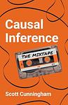 Cover of 'Causal Inference' by Scott Cunningham