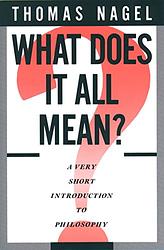 Cover of 'What Does It All Mean?' by Thomas Nagel