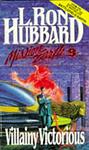 Cover of 'Villainy Victorious' by L. Ron Hubbard