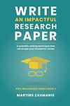 Cover of 'Write An Impactful Research Paper' by Martins Zaumanis