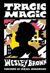 Cover of 'Tragic Magic' by Wesley Brown