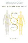 Cover of 'What It Means To Be Human' by O. Carter Snead