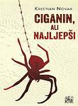 Cover of 'Ciganin, Ali Najljepši' by Kristian Novak