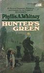 Cover of 'Hunter's Green' by Phyllis A. Whitney