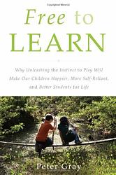 Cover of 'Free To Learn' by Peter O. Gray