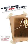 Cover of 'What Does A Jew Want? On Binationalism And Other Specters' by Udi Aloni
