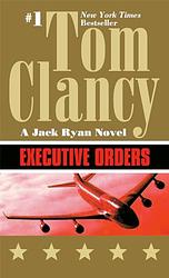 Cover of 'Executive Orders' by Tom Clancy