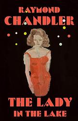 Cover of 'The Lady In The Lake' by Raymond Chandler