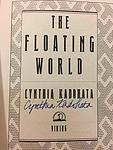 Cover of 'The Floating World' by Cynthia Kadohata