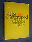 Cover of 'The Gasteropod' by Maggie Ross