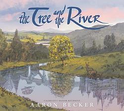 Cover of 'The Tree And The River' by Aaron Becker