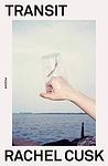 Cover of 'Transit' by Rachel Cusk