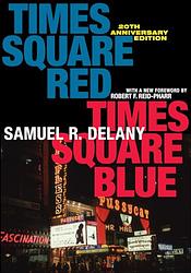 Cover of 'Times Square Red, Times Square Blue' by Samuel R. Delany