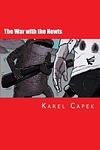 Cover of 'War with the Newts' by Karel Čapek