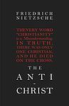 Cover of 'The Anti Christ' by Friedrich Nietzsche