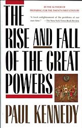 Cover of 'The Rise And Fall Of The Great Powers' by Paul Kennedy