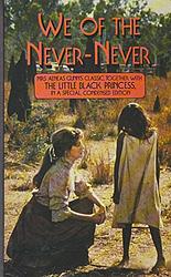 Cover of 'We Of The Never Never' by Mrs Aeneas Gunn