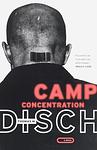 Cover of 'Camp Concentration' by Thomas M. Disch